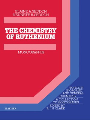 cover image of The Chemistry of Ruthenium